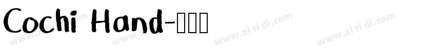 Cochi Hand字体转换